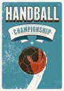 Handball Championship typographical vintage grunge style poster. Retro vector illustration. Royalty Free Stock Photo